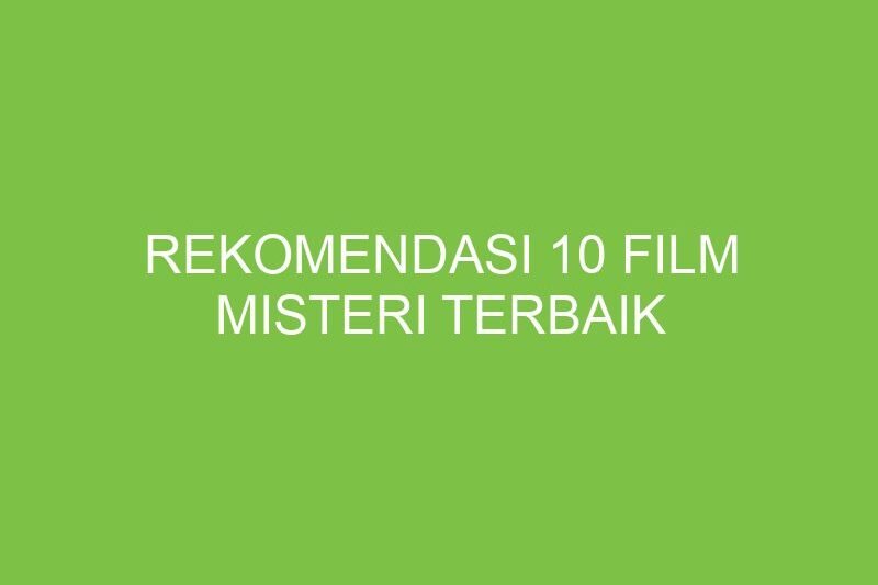 Daftar Game dengan Cerita Misteri Terbaik: Uji Kemampuan Detektifmu