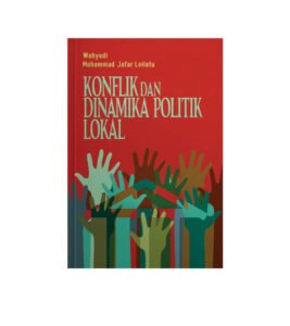 Dinamika Politik Lokal 2025: Antara Kontestasi Elit, Isu Lokal, dan Peran Pemilih Muda