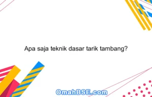 Teknik Dasar Tarik Tambang yang Benar: Meraih Kemenangan dengan Kekuatan dan Strategi