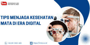 Tips Menjaga Kesehatan Mata di Era Digital: Lindungi Penglihatan Anda di Dunia Serba Terhubung