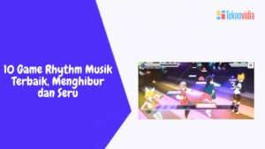 Game Rhythm Terbaik: Menari dengan Jari di Konsol dan Gawai Pintar Anda