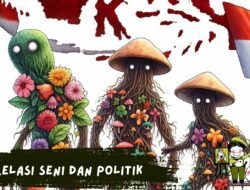 Seni dan Politik: Sebuah Tarian Abadi Antara Ekspresi dan Kekuasaan