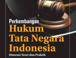 Politik dan Hukum Tata Negara: Dua Sisi Mata Uang Demokrasi