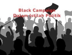 Politik Kotor: Mengupas Taktik Black Campaign dan Dampaknya pada Demokrasi