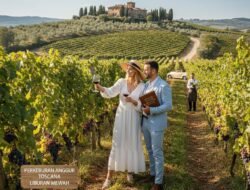 Rahasia Memilih Anggur Terbaik di Perkebunan Toscana Italia Untuk Pengalaman Liburan Mewah