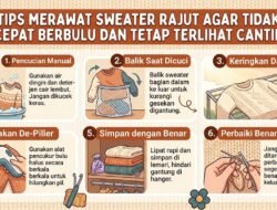 Tips Merawat Sweater Rajut Agar Tidak Cepat Berbulu Dan Tetap Terlihat Cantik